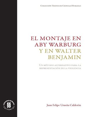 cover image of El montaje en Aby Warburg y en Walter Benjamin